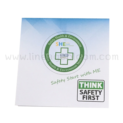 กระดาษก้อน Safety Start with ME Think Safety First  ขนาด 9x9 เซนติเมตร ปกหน้าอาร์ตมัน 160 แกรม พิมพ์ 4 สี